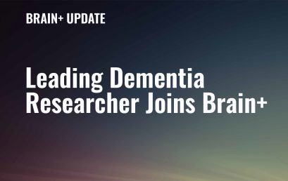Leading dementia researcher joins Brain+