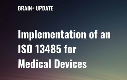 Implementation of an ISO 13485 for Medical Devices